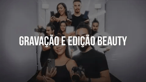 Capa do curso Gravação e Edição Beauty